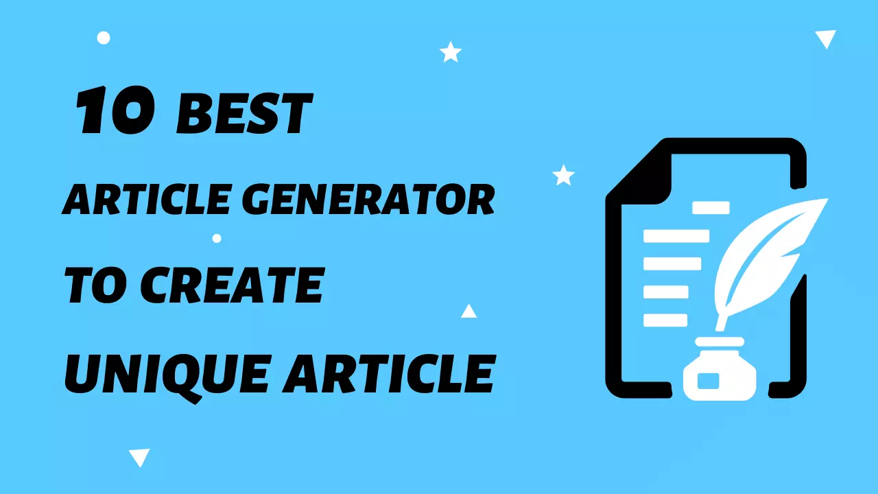10 Best Unique Article Generator Tools
