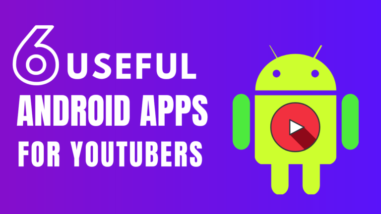 6 Useful Apps for Youtubers